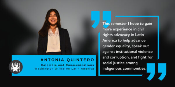 A woman named Antonia Quintero is featured in a promotional graphic for WOLA. She expresses her goals for the semester, including advancing gender equality and fighting for social justice. Antonia is a participant in The Sally Yudelman Internship Program at WOLA.
