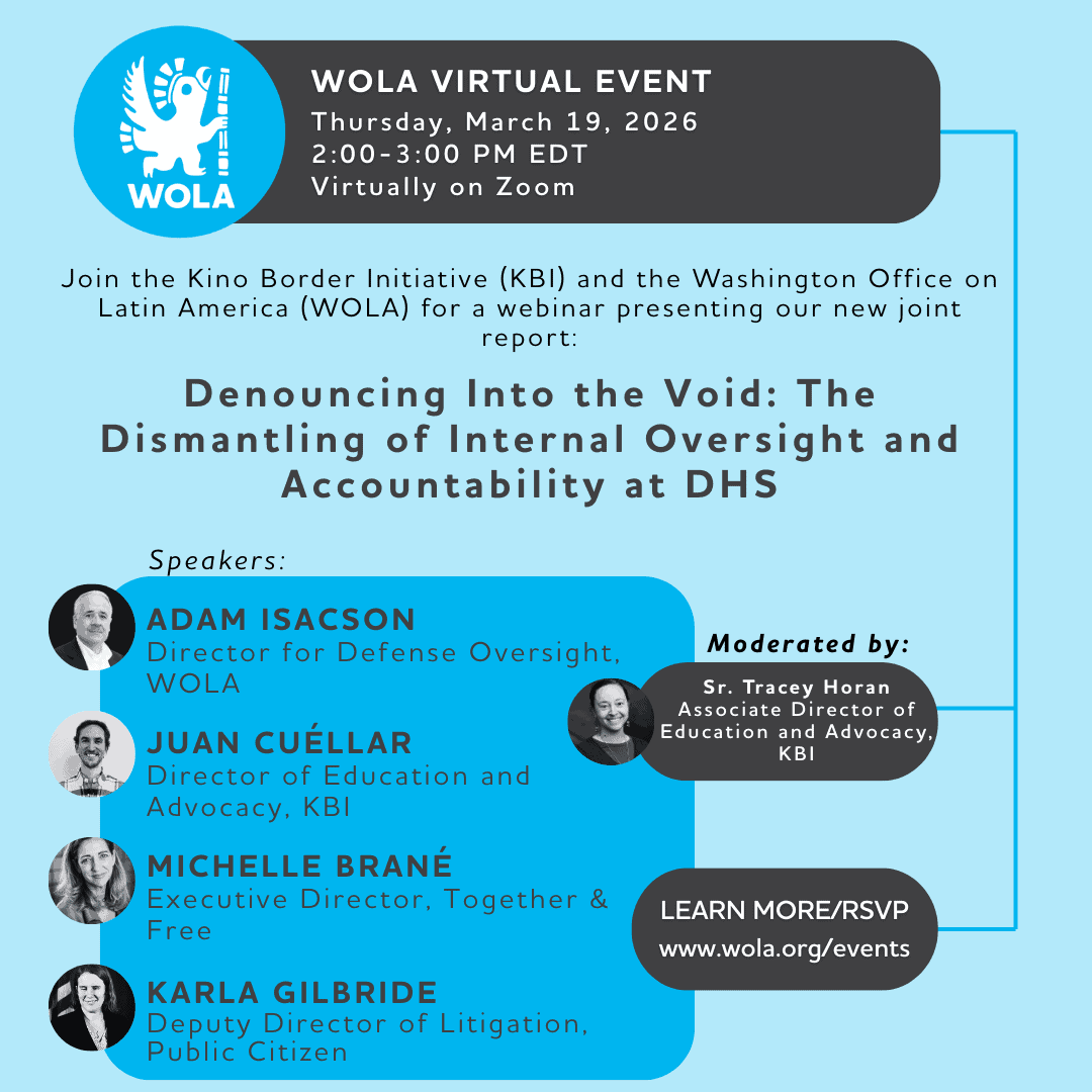 Denouncing Into the Void: The Dismantling of Internal Oversight and Accountability at DHS - WOLA